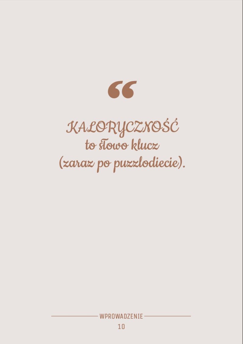 Cytat dotyczący kaloryczności jako kluczowego elementu Puzzlodiety.