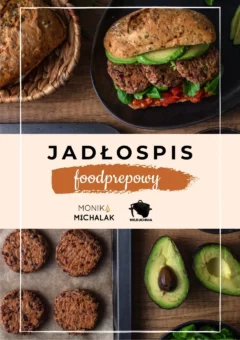 Okładka jadłospisu foodprep – Monika Michalak, Wilkuchnia, przepis na burgery z awokado i kotletami roślinnymi